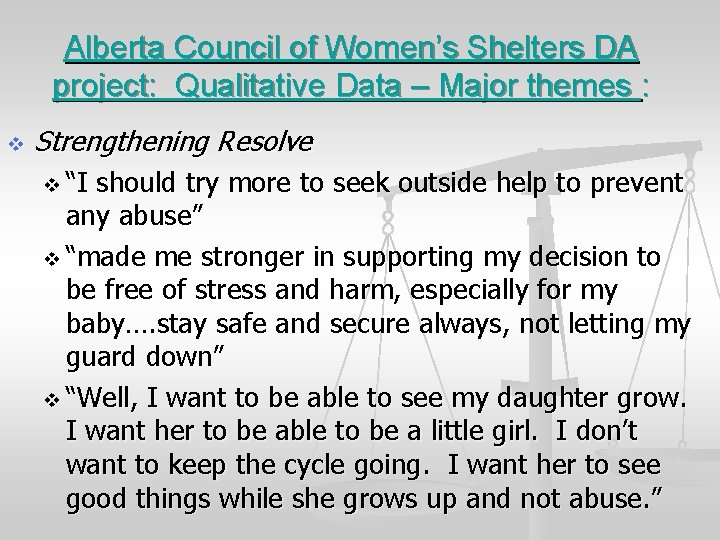 Alberta Council of Women’s Shelters DA project: Qualitative Data – Major themes : v