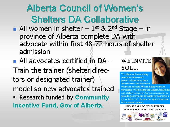 Alberta Council of Women’s Shelters DA Collaborative All women in shelter – 1 st