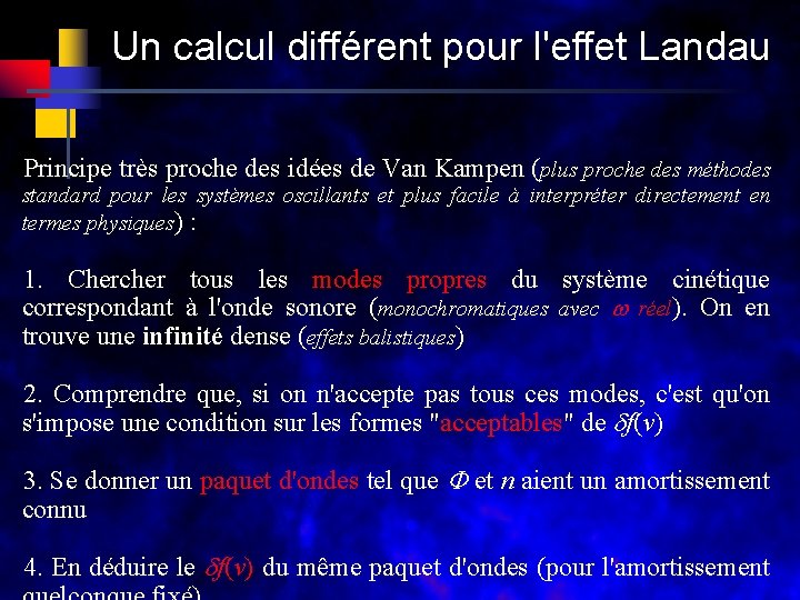 Un calcul différent pour l'effet Landau Principe très proche des idées de Van Kampen