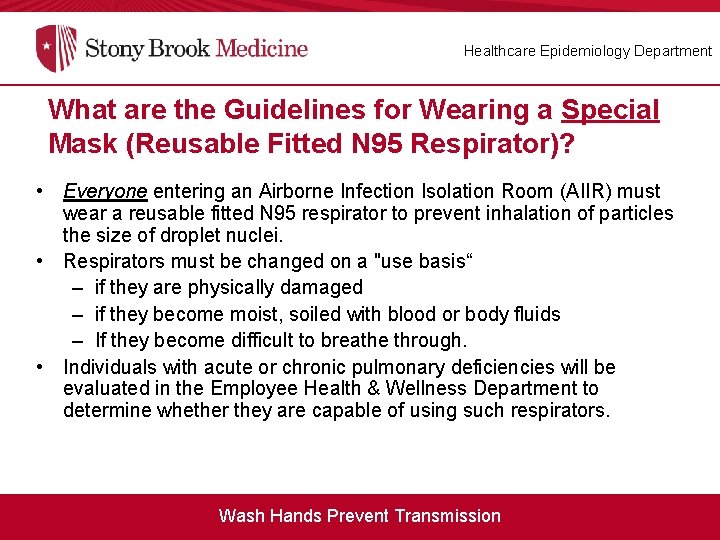 Healthcare Epidemiology Department What are the Guidelines for Wearing a Special Mask (Reusable Fitted