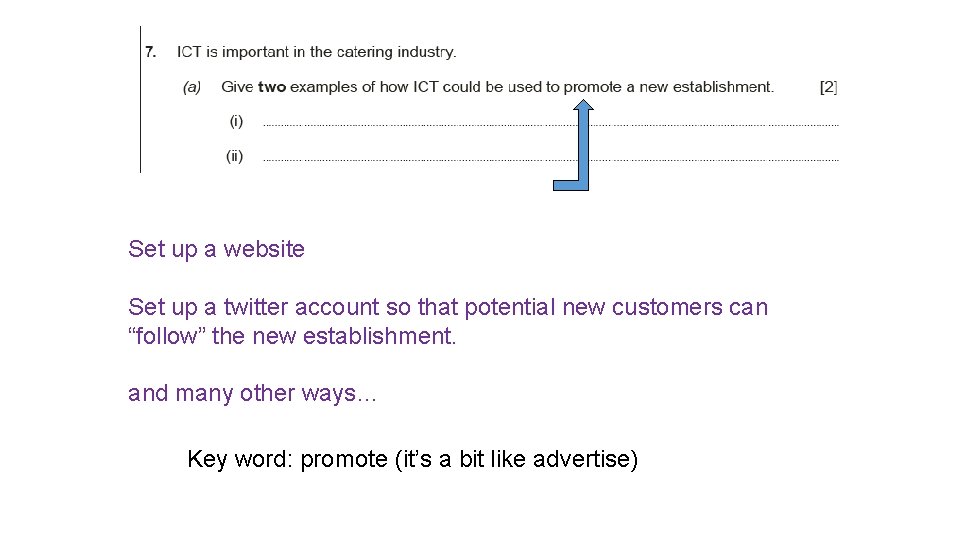 Set up a website Set up a twitter account so that potential new customers Set up a website Set up a twitter account so that potential new customers