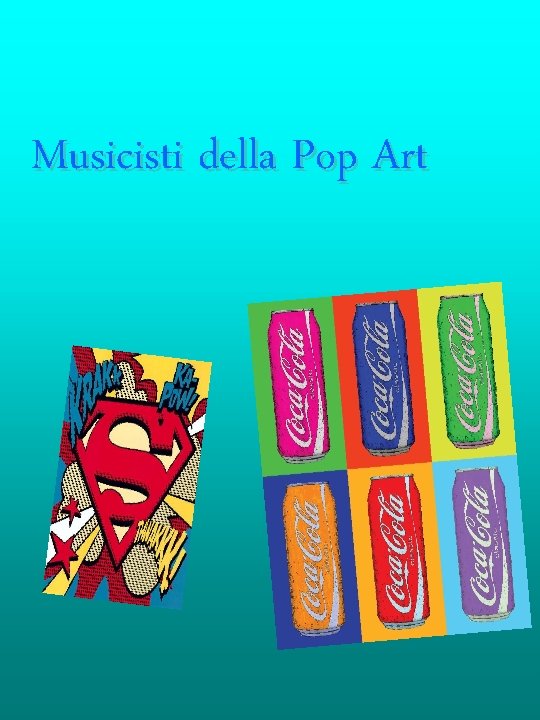 Musicisti della Pop Art 