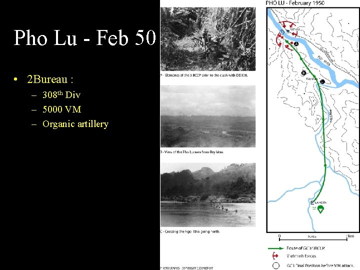 Pho Lu - Feb 50 • 2 Bureau : – 308 th Div –