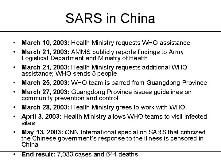 SARS in China • March 10, 2003: Health Ministry requests WHO assistance • March
