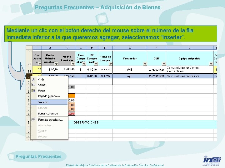 Preguntas Frecuentes – Adquisición de Bienes Mediante un clic con el botón derecho del