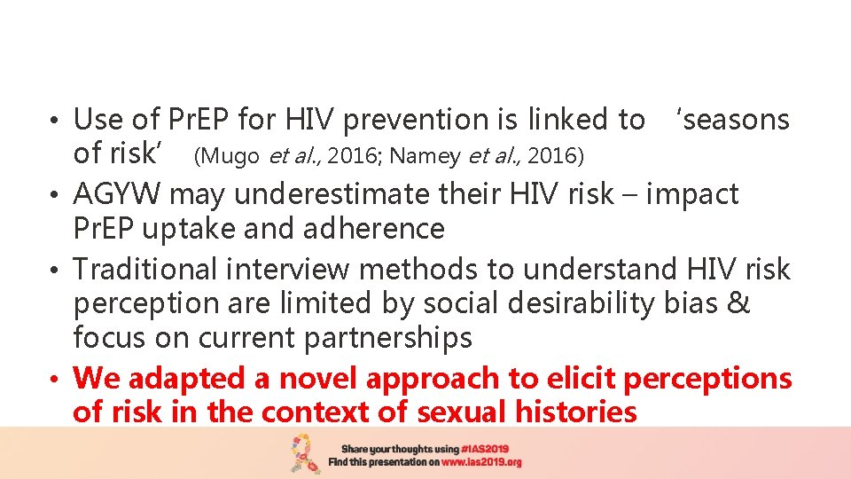  • Use of Pr. EP for HIV prevention is linked to ‘seasons of