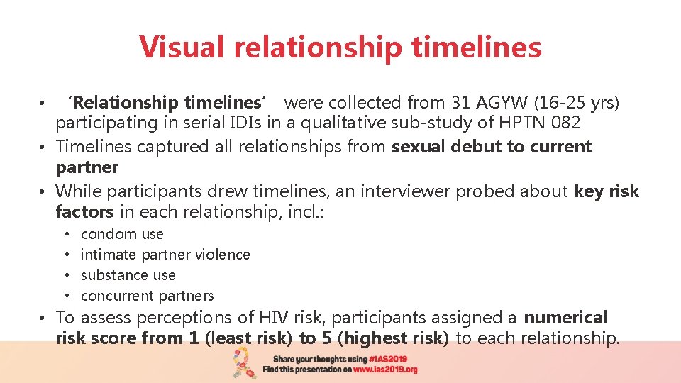 Visual relationship timelines • ‘Relationship timelines’ were collected from 31 AGYW (16 -25 yrs)