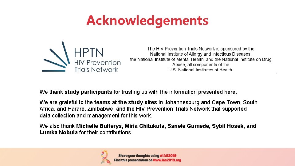 Acknowledgements We thank study participants for trusting us with the information presented here. We