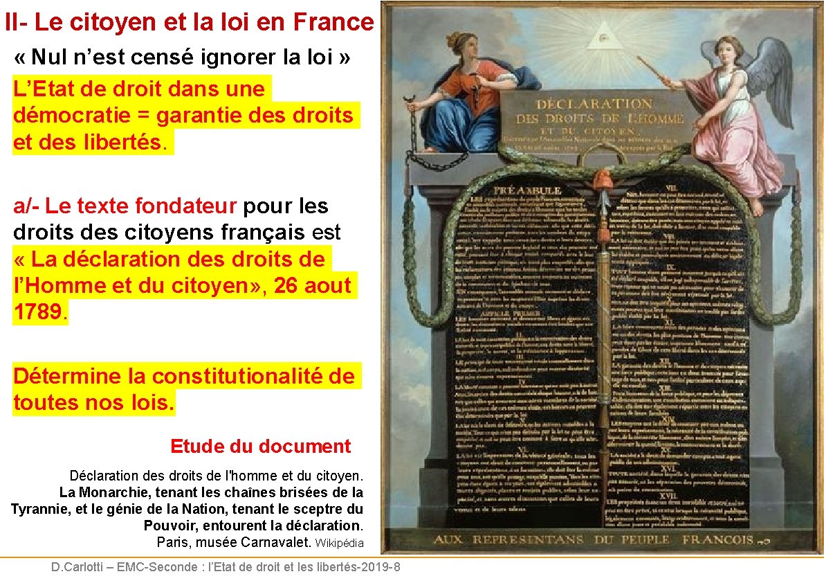 II- Le citoyen et la loi en France « Nul n’est censé ignorer la