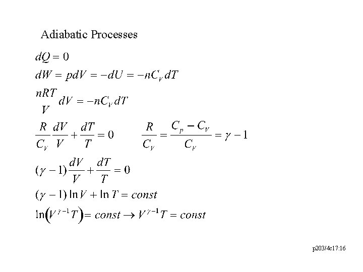 Adiabatic Processes p 203/4 c 17: 16 