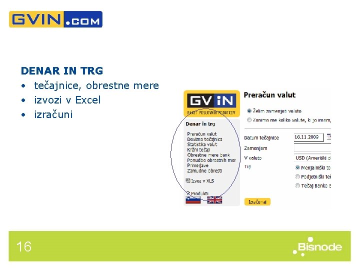 DENAR IN TRG • tečajnice, obrestne mere • izvozi v Excel • izračuni 16