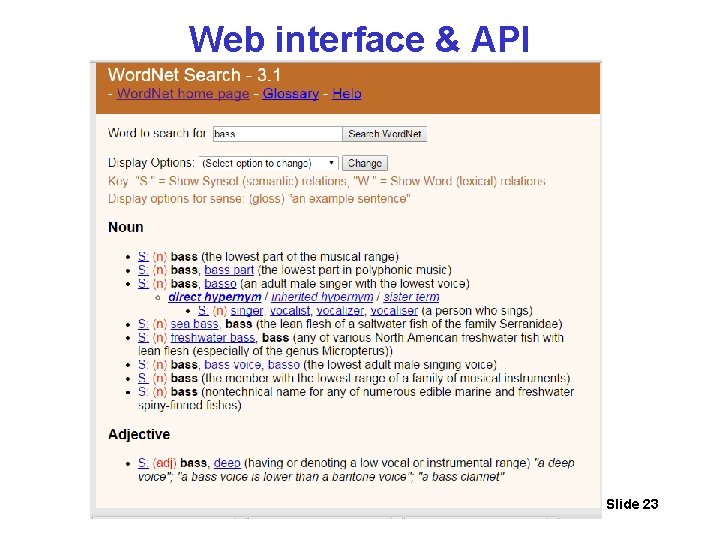 Web interface & API CPSC 422, Lecture 23 Slide 23 