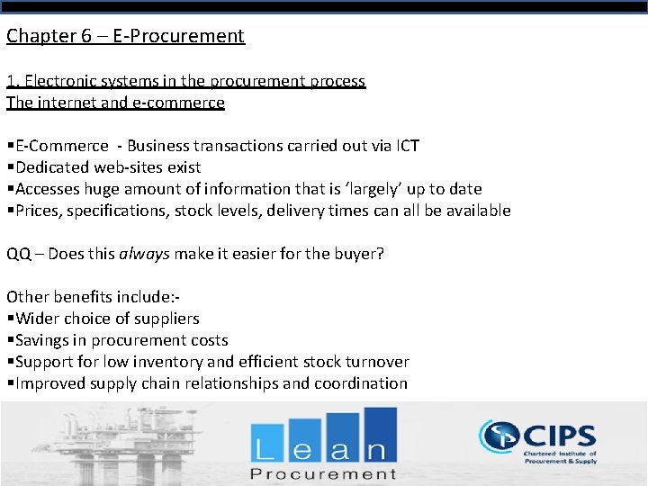 Chapter 6 – E-Procurement 1. Electronic systems in the procurement process The internet and