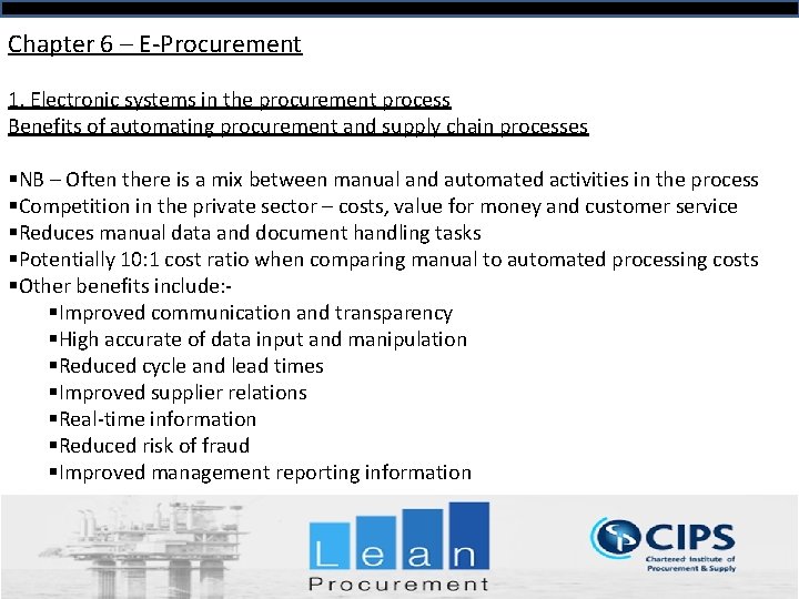 Chapter 6 – E-Procurement 1. Electronic systems in the procurement process Benefits of automating Chapter 6 – E-Procurement 1. Electronic systems in the procurement process Benefits of automating