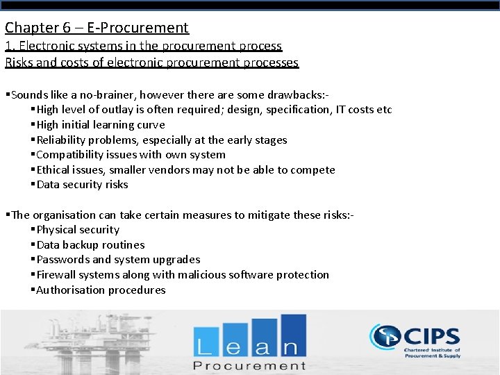 Chapter 6 – E-Procurement 1. Electronic systems in the procurement process Risks and costs