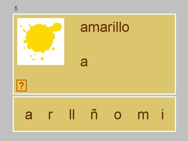 5 amarillo a ? a r ll ñ o m i 5 amarillo a ? a r ll ñ o m i