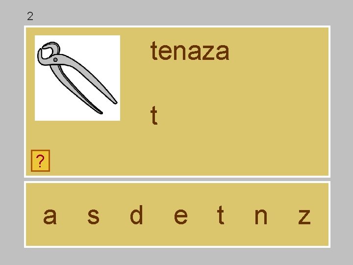 2 tenaza t ? a s d e t n z 2 tenaza t ? a s d e t n z
