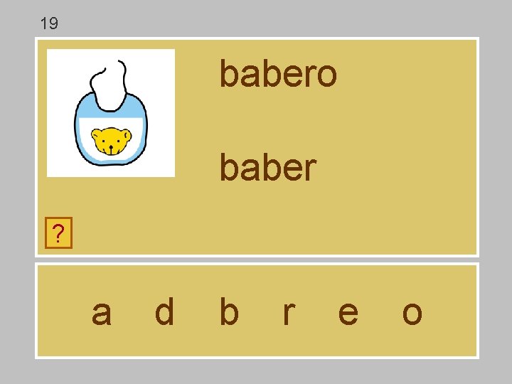 19 babero baber ? a d b r e o 19 babero baber ? a d b r e o