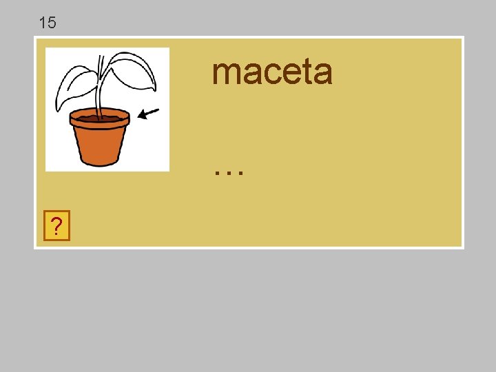 15 maceta … ? a n m é t e c 15 maceta … ? a n m é t e c