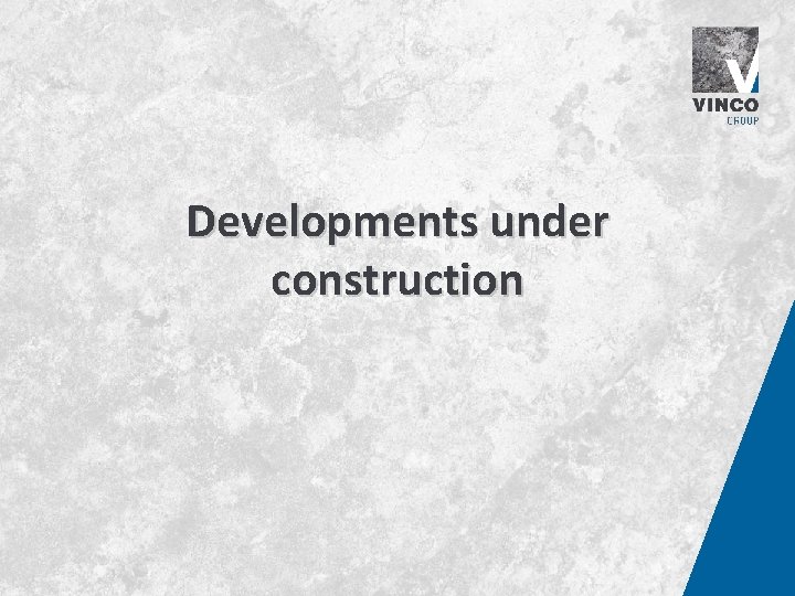 Developments under construction 