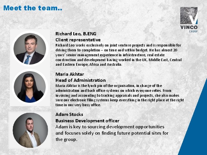 Meet the team. . Richard Leo, B. ENG Client representative Richard Leo works exclusively