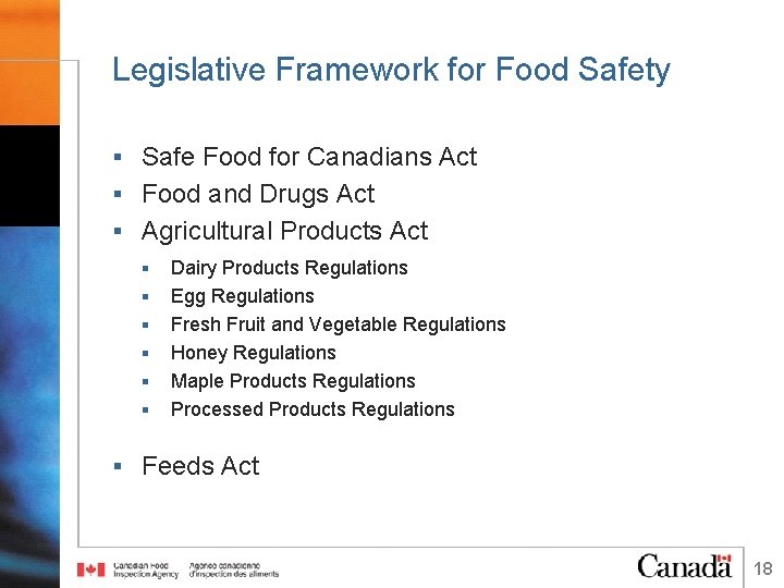 Legislative Framework for Food Safety § Safe Food for Canadians Act § Food and