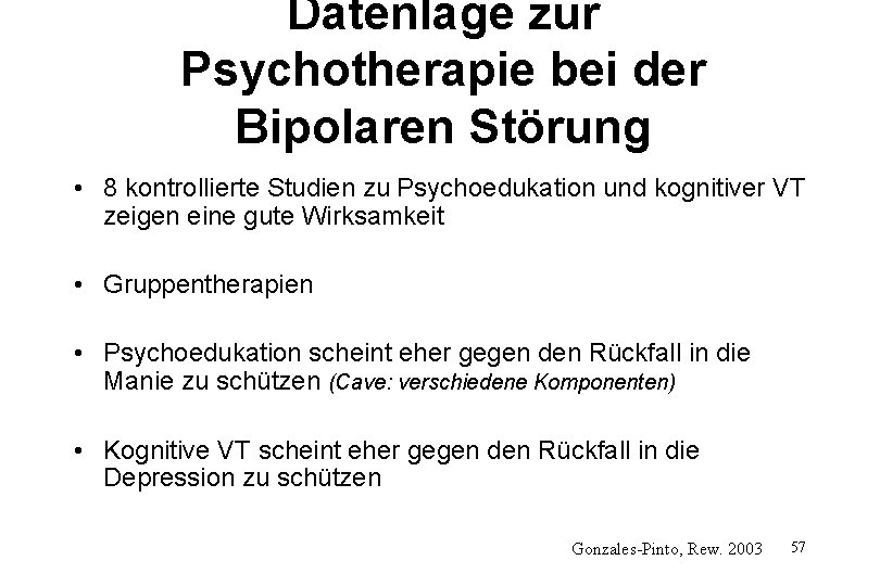 Datenlage zur Psychotherapie bei der Bipolaren Störung • 8 kontrollierte Studien zu Psychoedukation und