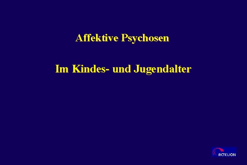 Affektive Psychosen Im Kindes- und Jugendalter 