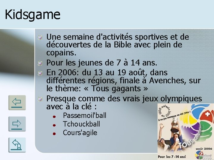 Kidsgame Une semaine d'activités sportives et de découvertes de la Bible avec plein de