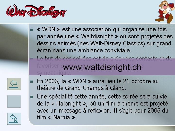 n n « WDN » est une association qui organise une fois par année