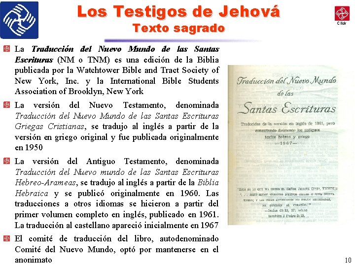 Los Testigos de Jehová Texto sagrado Click La Traducción del Nuevo Mundo de las