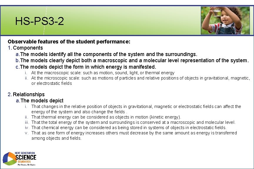 HS-PS 3 -2 Observable features of the student performance: 1. Components a. The models