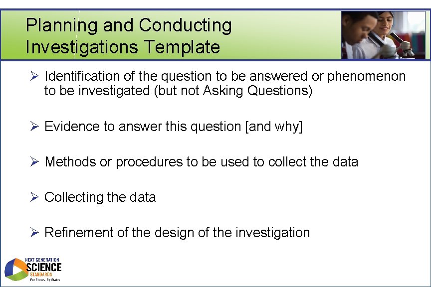 Planning and Conducting Investigations Template Ø Identification of the question to be answered or