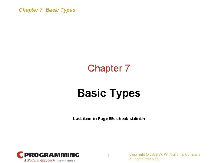 Chapter 7: Basic Types Chapter 7 Basic Types Last item in Page 89: check