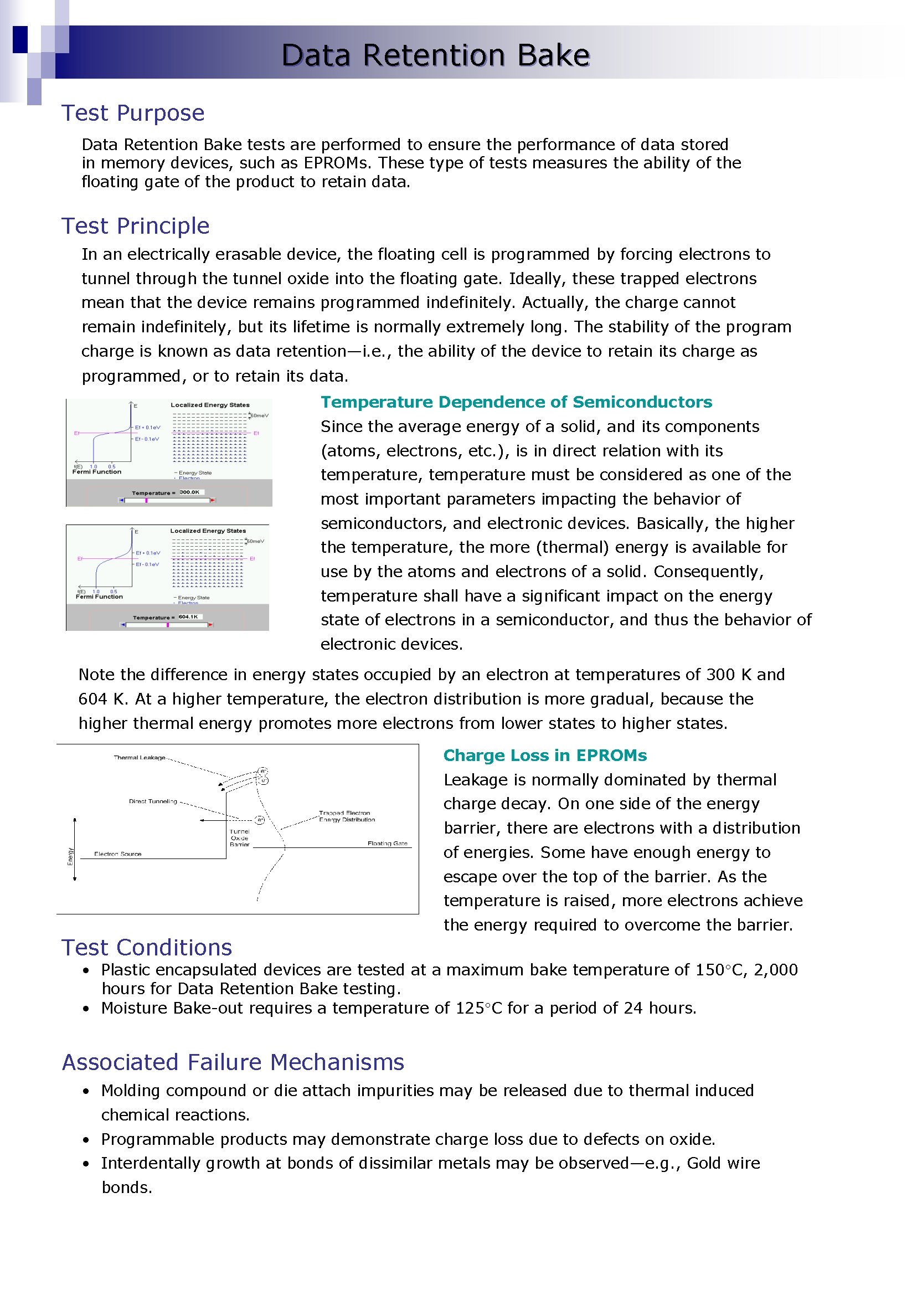  Data Retention Bake Test Purpose Data Retention Bake tests are performed to ensure