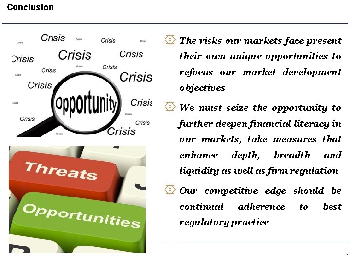 Conclusion ۞ The risks our markets face present their own unique opportunities to refocus