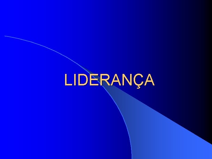 LIDERANÇA 