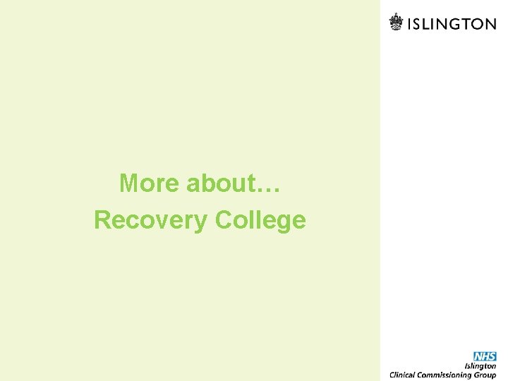 More about… Recovery College 