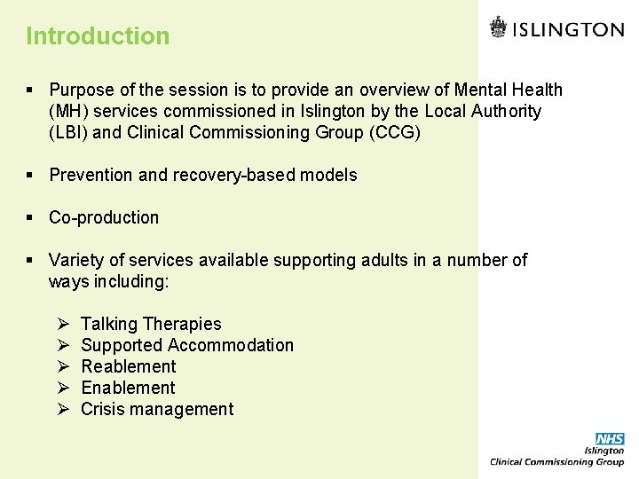 Introduction § Purpose of the session is to provide an overview of Mental Health