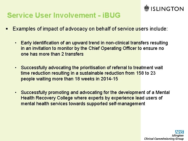 Service User Involvement - i. BUG § Examples of impact of advocacy on behalf