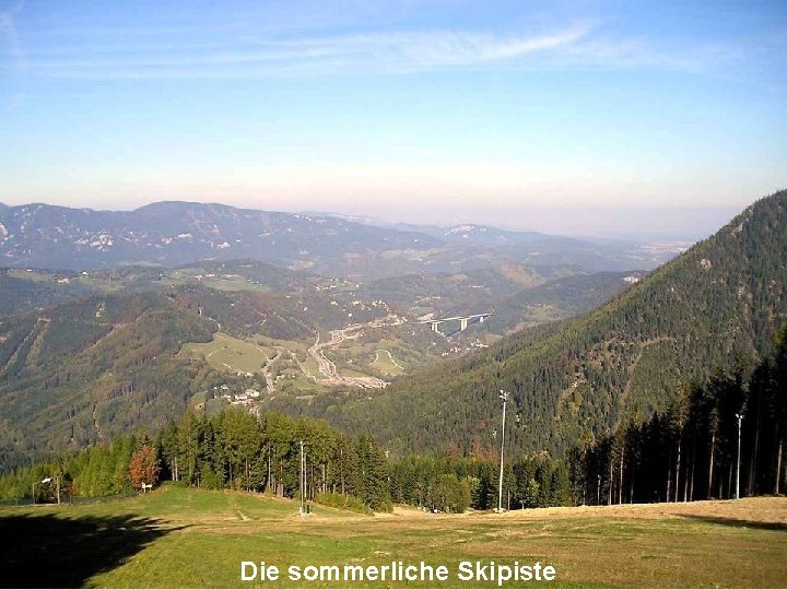 Die sommerliche Skipiste 
