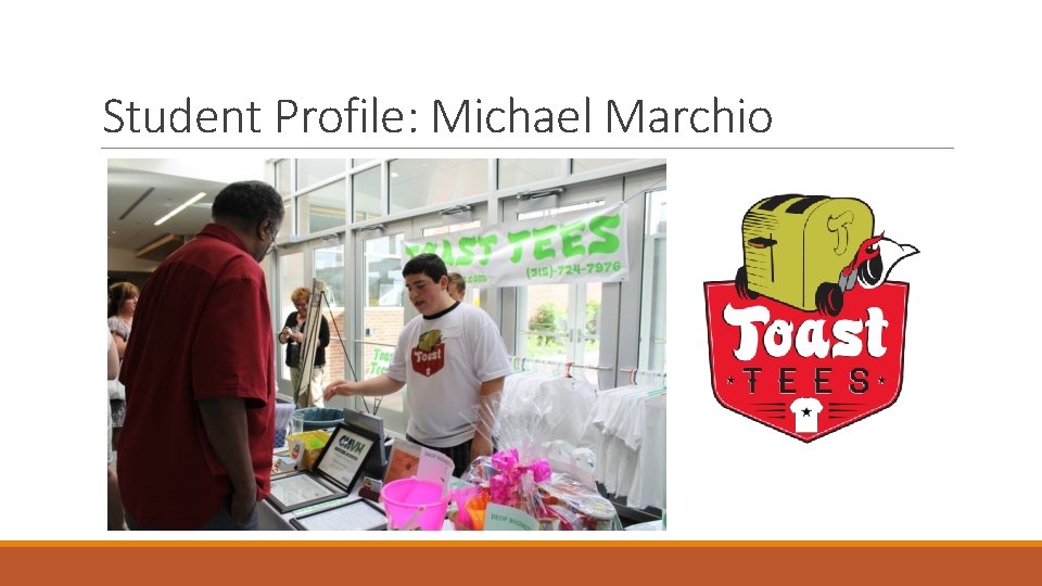 Student Profile: Michael Marchio 