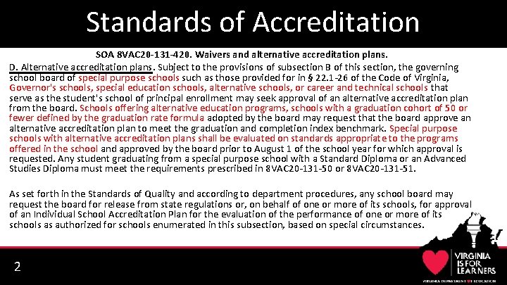Standards of Accreditation SOA 8 VAC 20 -131 -420. Waivers and alternative accreditation plans.