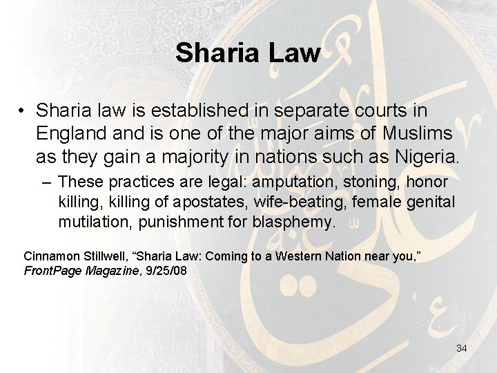 Sharia Law • Sharia law is established in separate courts in England is one Sharia Law • Sharia law is established in separate courts in England is one