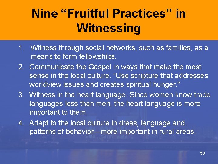 Nine “Fruitful Practices” in Witnessing 1. Witness through social networks, such as families, as Nine “Fruitful Practices” in Witnessing 1. Witness through social networks, such as families, as