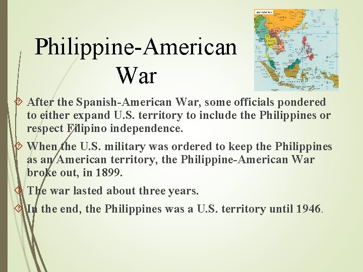Philippine-American War After the Spanish-American War, some officials pondered to either expand U. S.