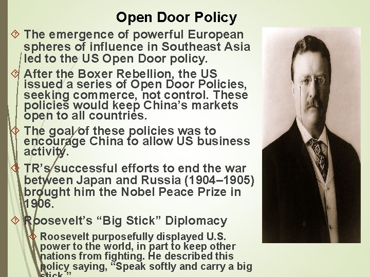 Open Door Policy The emergence of powerful European spheres of influence in Southeast Asia