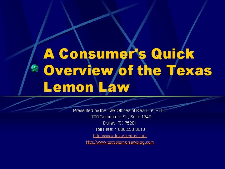 A Consumer's Quick Overview of the Texas Lemon Law Presented by the Law Offices