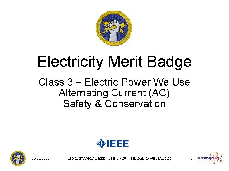 Electricity Merit Badge Class 3 – Electric Power We Use Alternating Current (AC) Safety