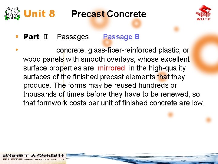 Unit 8 Precast Concrete • Part Ⅱ Passages • Passage B concrete, glass-fiber-reinforced plastic,